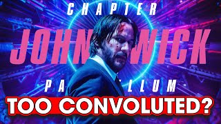 Is John Wick Chapter 3 Too Convoluted? - Hack The Movies