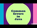 Java: common programmers errors