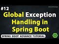 Global Exception Handling in Spring Boot | Chapter-12 | Java Spring Boot Advance