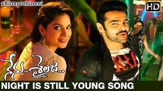 Nenu Sailaja Movie Songs | Night Is Still Young Song Trailer | Ram Pothineni | Keerthi Suresh | DSP