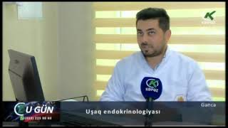 GƏNCƏ BEYNƏLXALQ XƏSTƏXANASININ UŞAQ ENDOKRİNOLOQU DR.ZİYA QURBANOV