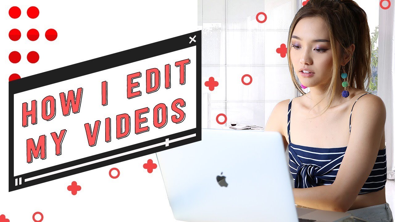 How I Edit My YouTube Videos - YouTube