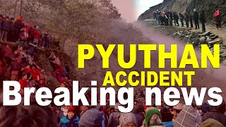 BREAKING NEWS ! PYUTHAN ACCIDENT ! 8 KILLED | LATEST UPDATE ! DTN NEWS ! #PYUTHANACCIDENT