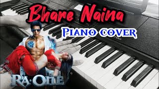 Bhare Naina song / Piano cover / by Soumya