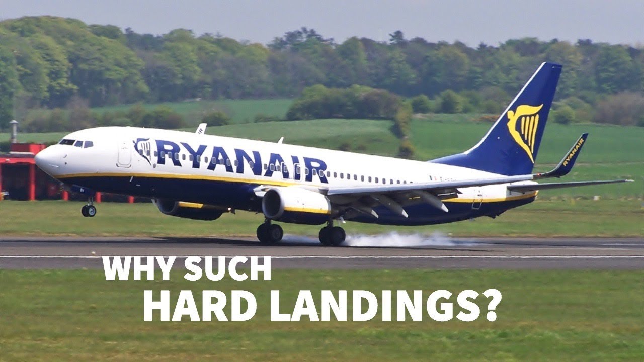 Ryanair Why Such Hard Landings Youtube