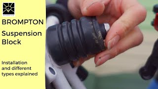 Brompton suspension block - types and installation