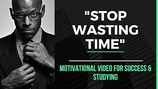 STOP WASTING TIME | Motivational Video for Success & Studying-LEGENDS OF NATURE