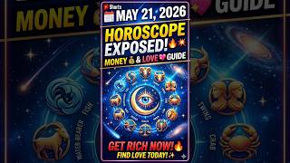 Your May 21 Horoscope: Money & Relationship Secrets Revealed! 🔮 #shorts