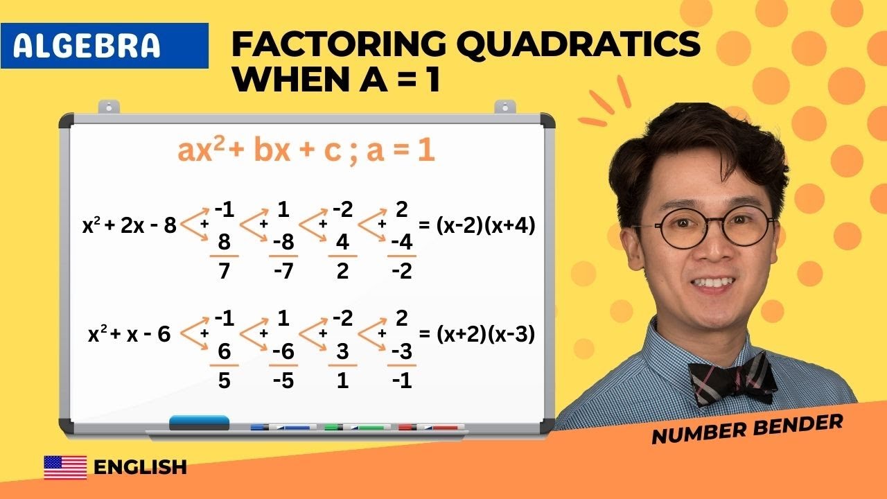 Algebra: Factoring Quadratics When A = 1 - YouTube