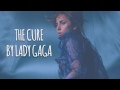 Lady Gaga - The Cure (LYRICS/LYRIC VIDEO)