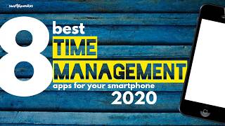 8 best time management apps for your smartphone.