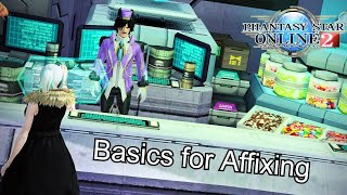 PSO2 Affixing (Augmenting) Basics 101 Redo