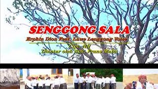 SENGGONG SALA Erphin Dion Feat Lawe Lenggong Voice