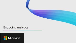 Zero Trust Workshop - Endpoint Analytics
