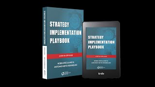Strategy Implementation Playbook: A Step-By-Step Guide, Robin Speculand and Antonio Nieto Rodriguez