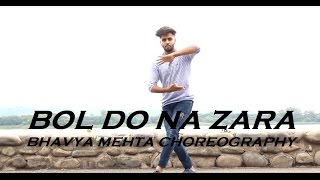 Bol Do Na Zara | Emraan Hashmi | Dance Choreography | BANDITS ACADEMY