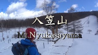 入笠山／沢入登山道から山頂編 Mt.Nyukasayama climbing in Japan 2020.2.23