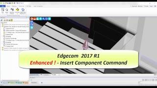 Inserting Components | Edgecam 2017R1