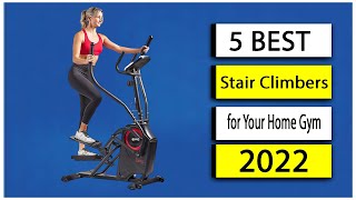Best Stair Climbers for Your Home Gym [Stair Climbers Reviews 2022]