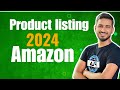 How to do product Listing on AMAZON FBA | Amazon product listing tutorial 2024