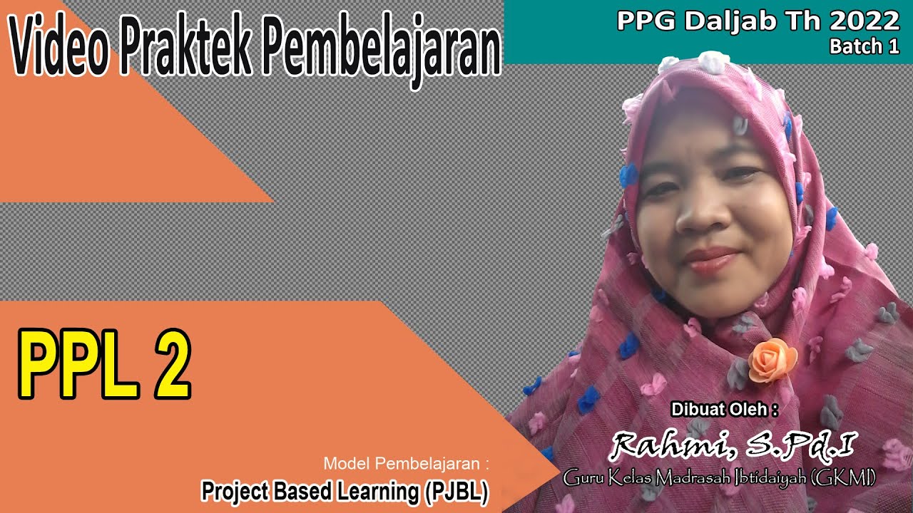 Video PPL 2 (Model Pembelajaran PjBL) - YouTube