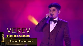 Alex Alexanyan - VEREV // Author: HAYKO // TASHI SHOW CONCERT 2023