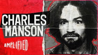Charles Manson: The Rockstar Of Crime | Stars Of Crime | Amplified
