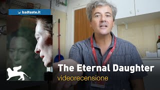 Cinema | The Eternal Daughter, la preview della recensione | Venezia 79