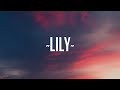 Alan Walker - Lily (Lyrics) ft. K391, Emelie Hollow  | 1 Hour Version