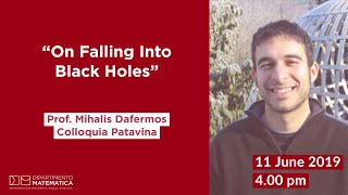 On Falling Into Black Holes - Mihalis Dafermos