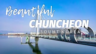 Chuncheon : The City of Korean Drama