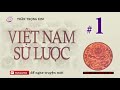 việt nam sử lược 1 tác phẩm kinh Điển của trần trọng kim trò chuyện Đêm khuya