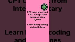 2025 CPC Exam Important Biopsy CPTconcept #cpc #cpcexamprep #cpcexam #cpc2025 #cpt #codingguidelines