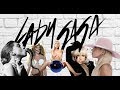 Lady Gaga Mashup