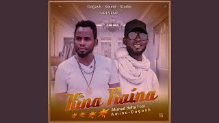 KINA RAINA (feat. Ahmad Delta)