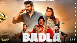 Badla (official video) by #Labh heera  || #Harman saabby #teji official video|| #latest