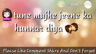 Kyu itno mai tujko hi chunta hu har pal Whats app love status video