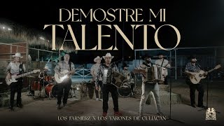 Los Farmerz x Los Varones De Culiacan - Demostre Mi Talento [Official Video]