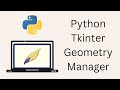 Tkinter Tutorial For Beginners - Python Tkinter Geometry Manager