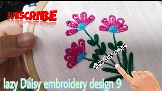 Lazy Daisy embroidery design 9#handbroidery #embroiderylover #