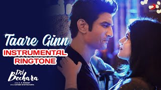 Taare Ginn Instrumental | Taare Ginn Ringtone By Entech Channel | Dil Bechara - Taare Ginn |