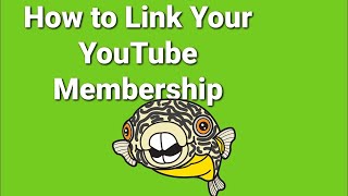 How To Link Your YouTube Membership to Your Aquarium Co-Op Account