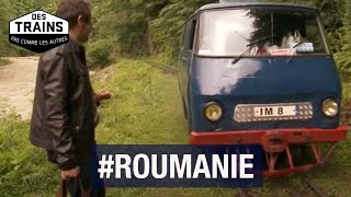 Roumanie - Des trains pas comme les autres - Bucovine - Bucarest - Delta du Danube - Documentaire