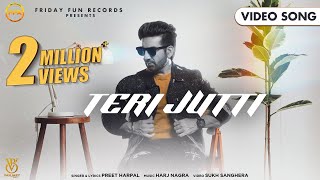 Teri Jutti - Video Song | Preet Harpal | Harj Nagra | Love Songs | Dance Songs | Friday Fun Records