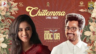 Varun Doctor - Chittemma (Telugu) Lyric | Sivakarthikeyan | Anirudh Ravichander | Nelson Dilipkumar
