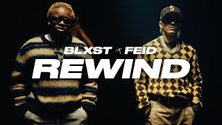 Blxst & Feid - Rewind ( Music )