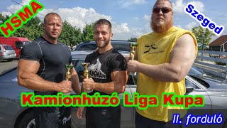 HSMA Kamionhúzó Liga 2.forduló | Harc a döntőbe jutásért | Fél másodperc döntő ereje | Vlog.15. rész