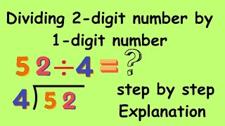 Dividing 2 digits by 1 digits | The steps to long Division | Step by step explanation