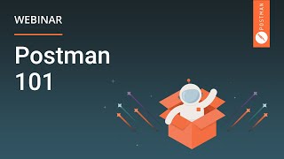 Postman 101 Webinar