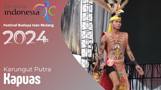 Karungut Putra - Kapuas || FBIM 2024